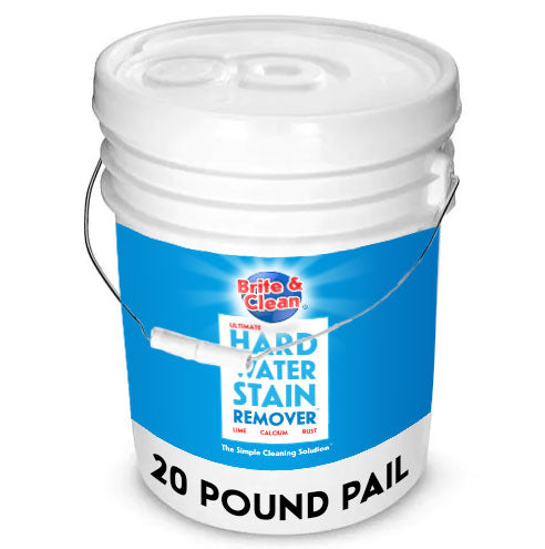 BULK - 20: Brite & Clean Ultimate Hard Water Stain Remover 20 pound pail